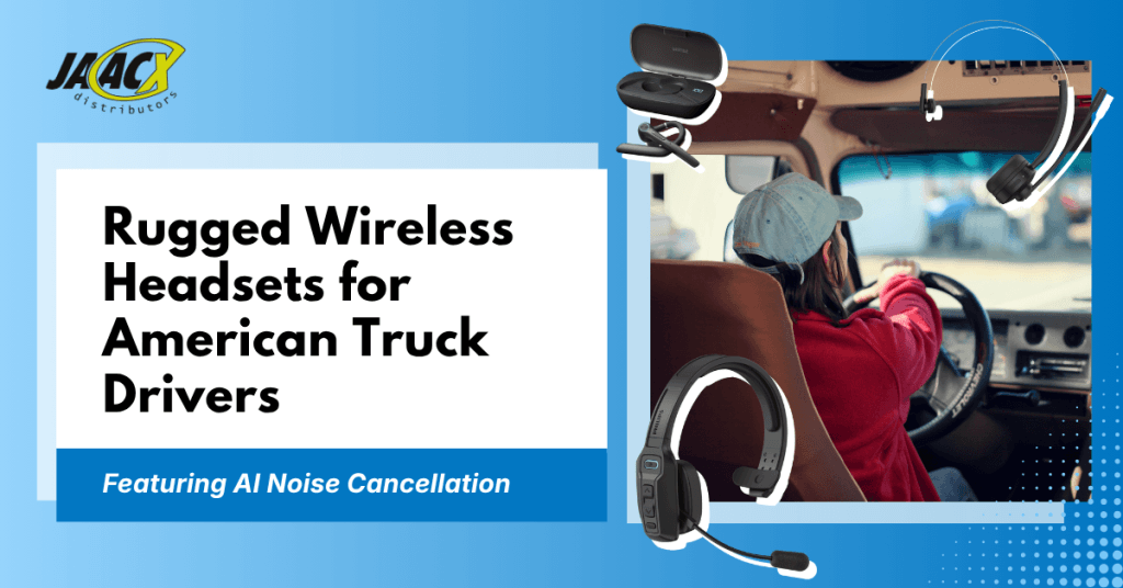 Philips TAL Series rugged wireless headsets for American truck drivers featuring AI noise cancellation.