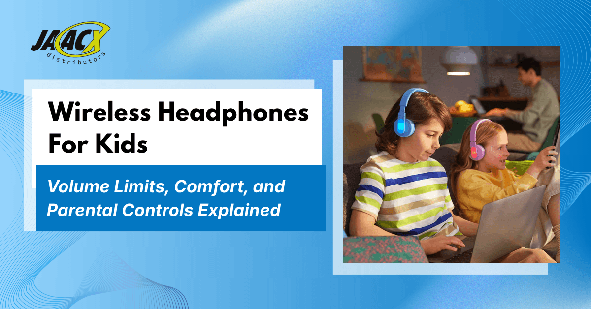 JAACX banner for “Wireless Headphones for Kids: Volume Limits, Comfort, and Parental Controls Explained,” featuring two children wearing headphones at home.